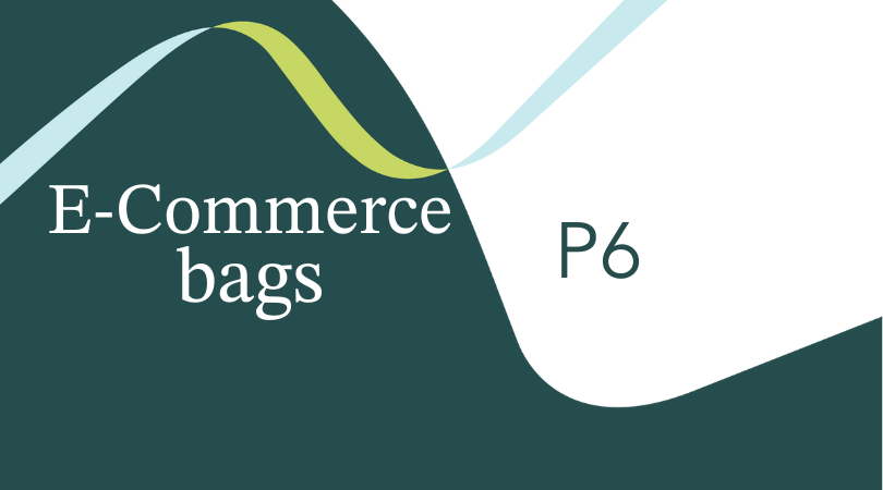 P6 E-commerce bags